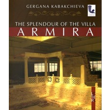 The splendor of Villa Armira